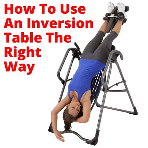 How To Properly Use An Inversion Table