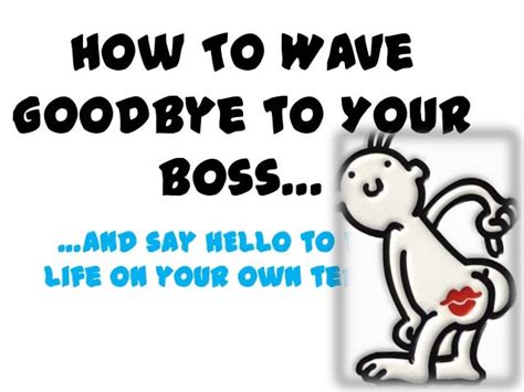 Funny Quotes For Boss Leaving Goodbye Quotesgram