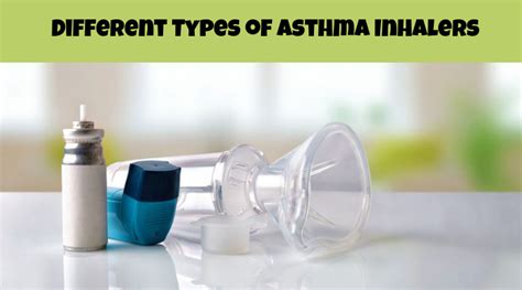 Different Inhalers For Asthma