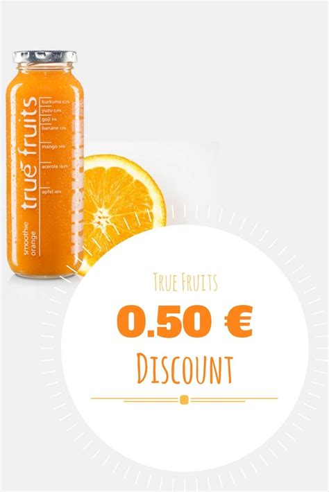 true fruits deal - Rabatt Code für den orangen Smoothie mit Orange