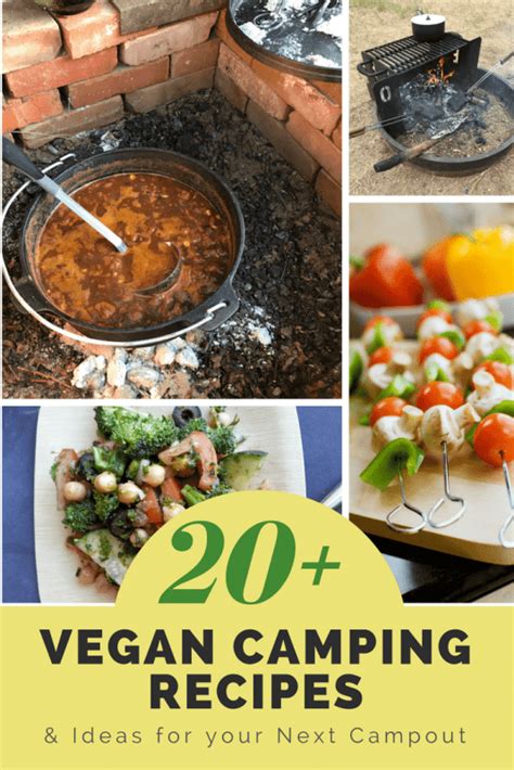 20 Vegan Camping Food Recipes And Ideas For Your Next Campout