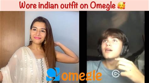 He Fell In Love With An Indian Girl On Omegle 😍 Wearing Indian Outfit On Omegle Youtube