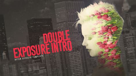 Use a professionally designed, customizable. Double Exposure Intro - Free After Effects project ...