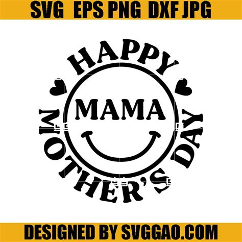 Happy Mothers Day Svg Mothers Day Svg Mama Svg