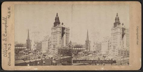 The Manhattan Life Building Was Constructed In 1893 In Lower Manhattan It Was Demolished In