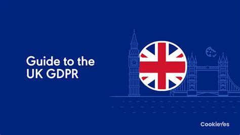 What Is Uk Gdpr A Complete Guide With Infographic Cookieyes