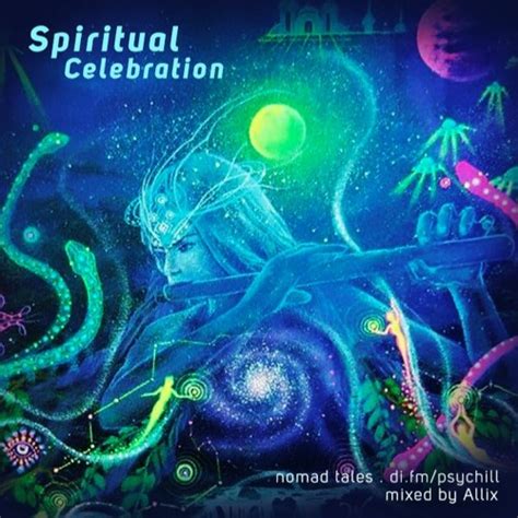 Spiritual Celebration Nomad Tales Episode 1 By Allix Allix Free