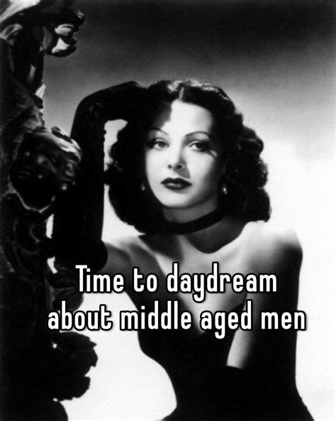 a woman in black dress with the words time to daydream about middle aged men