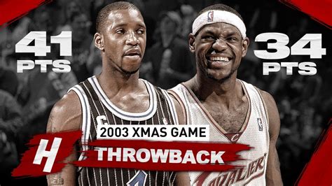 When 18 Yr Old Lebron James Faced Prime Tracy Mcgrady Epic Xmas Duel