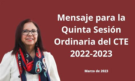 Video Mensaje De Leticia Ramírez Quinta Sesión Del Cte 2022 2023