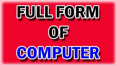 Computer Full Form Youtube