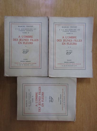 Marcel Proust A Lombre Des Jeunes Filles En Fleurs 3 Volume Cumpără