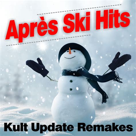 apres ski hits kult update remakes mp3 buy full tracklist