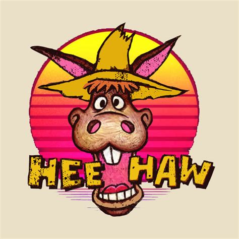 Donkey Hee Haw Hee Haw T Shirt Teepublic