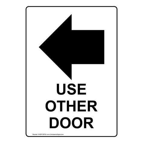 Vertical Sign Information Use Other Door Left Arrow