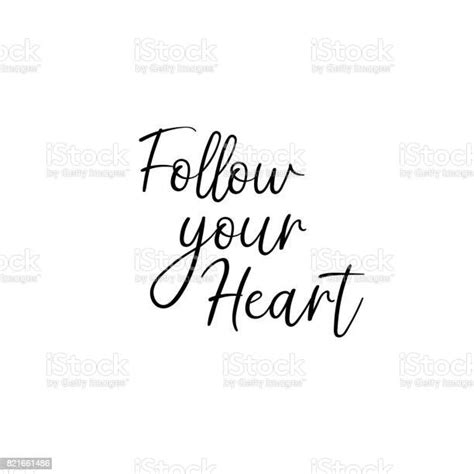 Follow Your Heart Handwritten Calligraphy For Greeting Cards Wedding