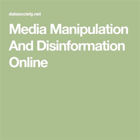 Media Manipulation And Disinformation Online Media Manipulation