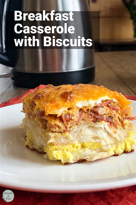 breakfast casserole with biscuits quick and easy hearth and vine