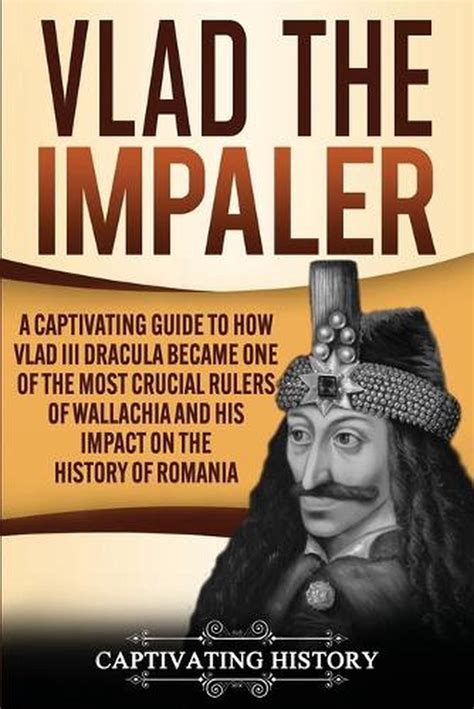 Vlad The Impaler By Captivating History English Paperback Book Free