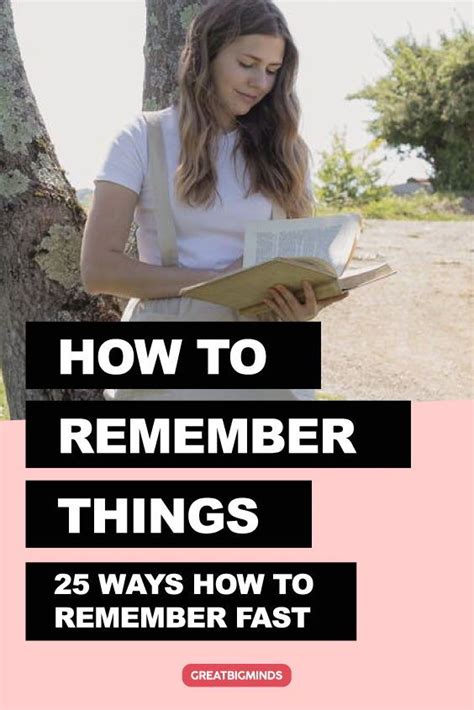 25 Ways On How To Remember Things And What You Read Fast How To