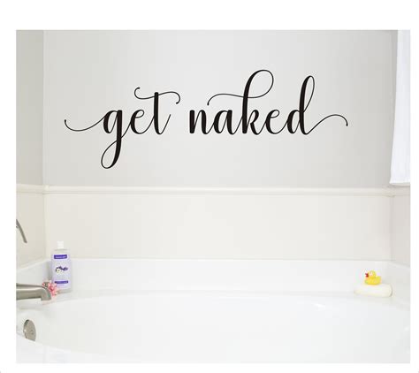 Get Naked Decal Bathroom Wall Decor Funny Bathroom Sign Vinyl Wall Decal Get Naked