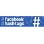 Ideas And Tips For Facebook Hashtags In SocialMediaMarketing INFOGRAPHIC