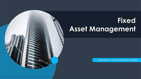 Fixed Asset Management Powerpoint Ppt Template Bundles Presentation