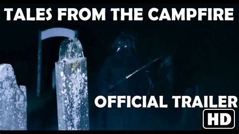 Tales From The Campfire Official Trailer 1 Hd Youtube