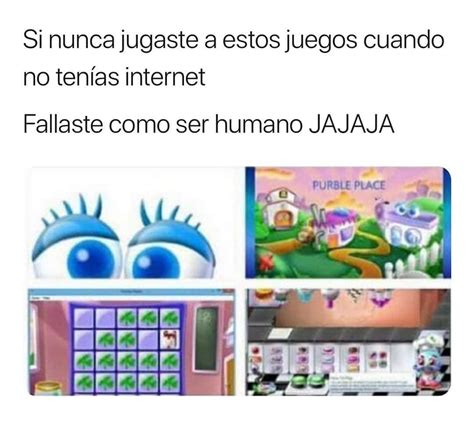 Si Nunca Jugaste A Estos Juegos Cuando No Tenías Internet Fallaste