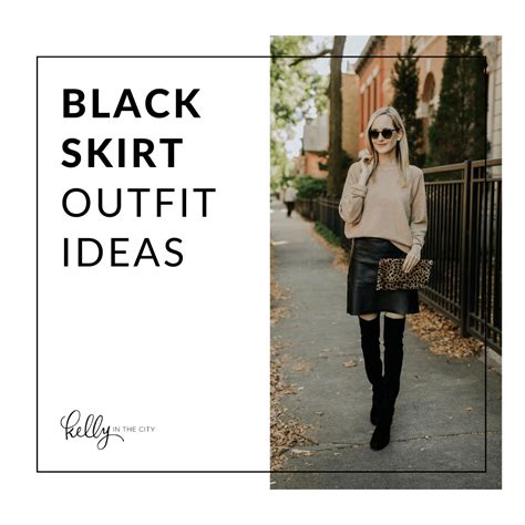 8 Black Skirt Outfit Ideas Treasured Valley