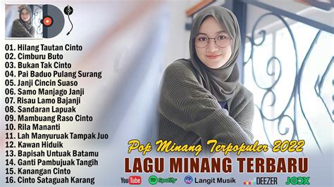 Lagu Minang Terbaru 2023 Full Album Terbaru Lagu Minang Pilihan