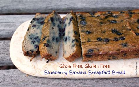 Grain Free Gluten Free Blueberry Banana Breakfast Bread Recipe