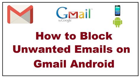 How To Block Emails On Gmail Android Youtube