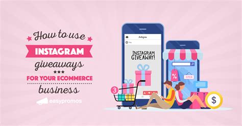How To Use Instagram Giveaways For Ecommerce Business