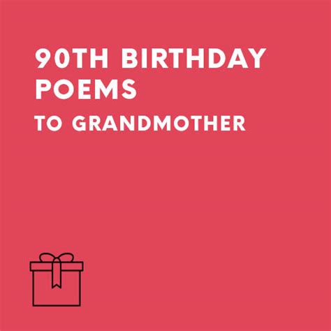 Grandmothers 90th Birthday Poems To Grandmother
