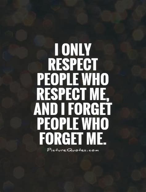Respect Quotes Respect Sayings Respect Picture Quotes