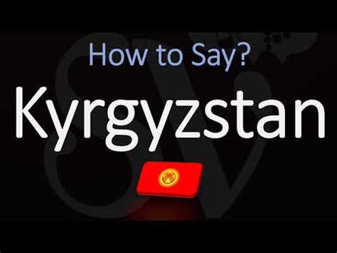 How do i pronounce the name 'nga'? How to Pronounce Kyrgyzstan? (CORRECTLY) Country Name ...