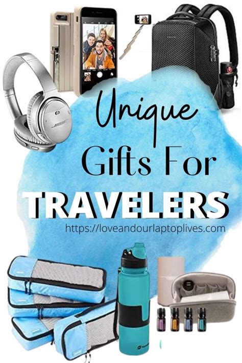 Fun And Unique Gifts For Travelers Love And Traveling