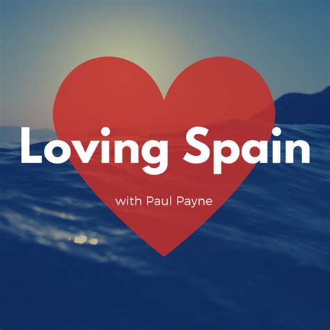 Loving Spain Podcast On Spotify