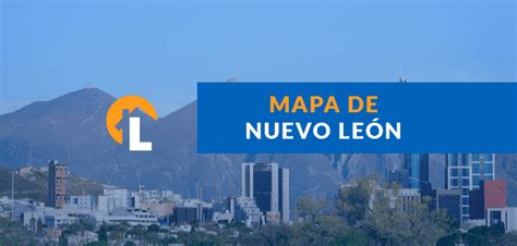 Mapa De Nuevo León Con Nombres Y División De Municipios Lamudi