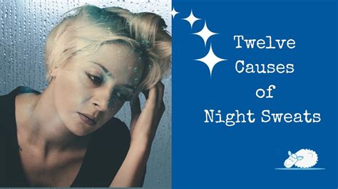 Twelve Causes Of Night Sweats And What Can Make Them Worse YouTube