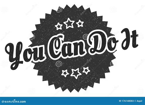 You Can Do It Sign You Can Do It Vintage Retro Label Stock Vector