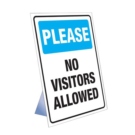 Please No Visitors Allowed Table Top Sign Plum Grove