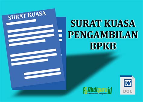 Contoh Surat Kuasa Pengambilan Bpkb Kendaraan Bermotor Abdi Guru