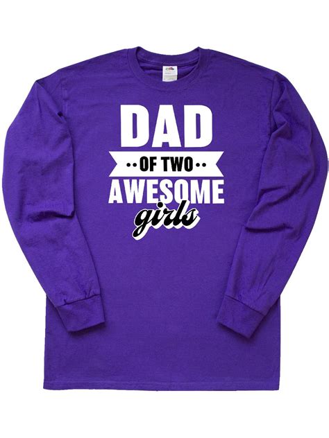 let the world know you re having double the fun with our dad of two awesome girls long sleeve t