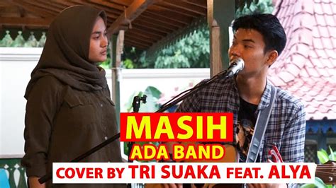 Lirik video esok masih ada hannah delisha. MASIH - ADA BAND (SAHABAT, KEKASIHKU) (LIRIK) COVER BY TRI ...