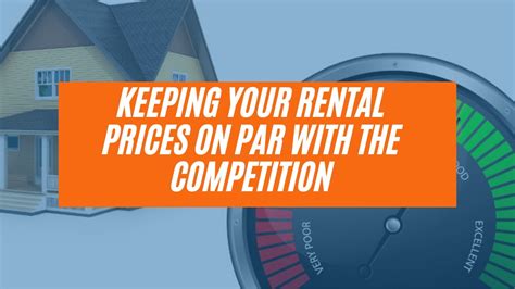 Keeping Your Rental Price On Par With The Competition Youtube