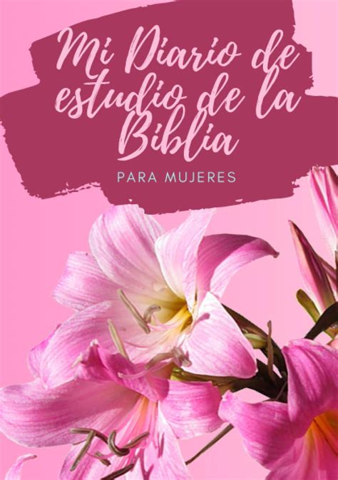 Buy Cuaderno Cristiano Mi Diario De Estudio De La Biblia Para Mujeres