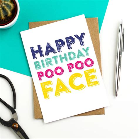 Happy Birthday Poo Poo Face Card By Do You Punctuate