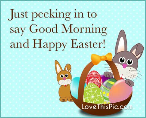 Good Morning And Happy Easter